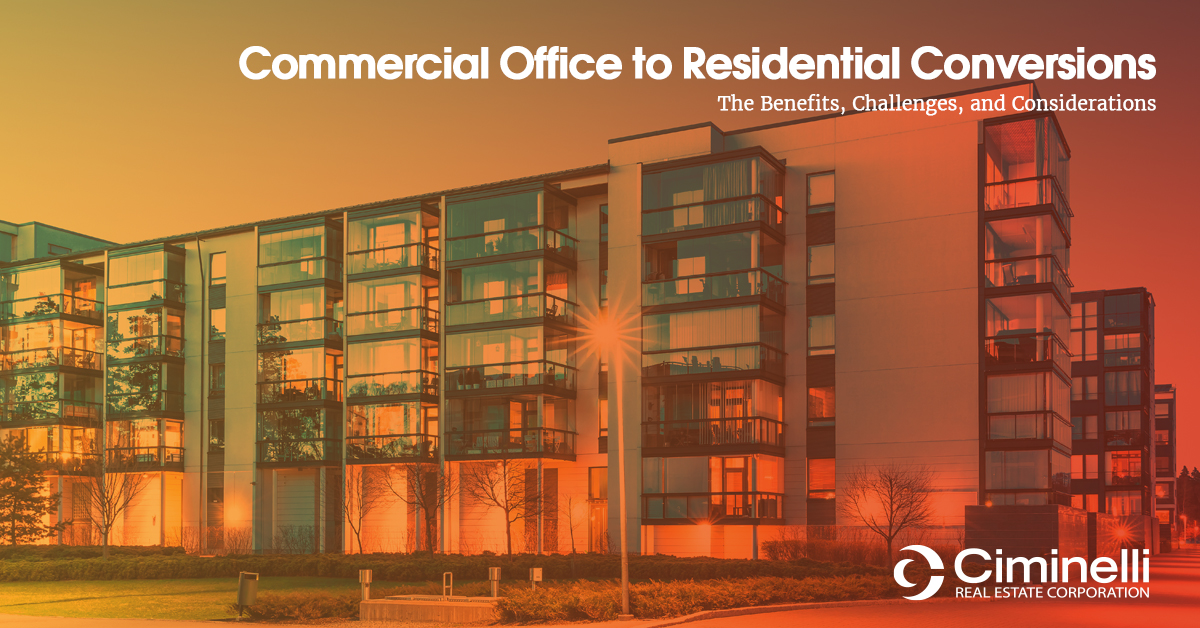 Commercial Office to Residential Conversions: The Benefits, Challenges, and Considerations